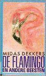 De flamingo en andere beesten 9789025401641 Midas Dekkers, Verzenden, Midas Dekkers