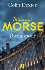 Dwaalspoor / Inspecteur Morse / 1 9789026171680 Colin Dexter, Boeken, Verzenden, Zo goed als nieuw, Colin Dexter