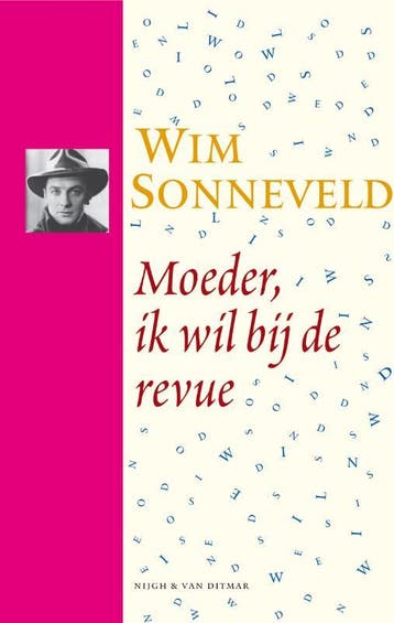 Moeder, ik wil bij de revue / Pluche 9789038869605, Verzenden, W. Sonneveld