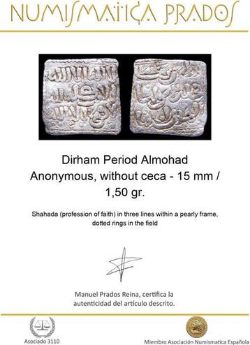 . Al Andalus - Almohad Anonymous. Dirham 1147-1269 A.D.