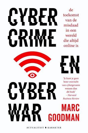 Cybercrime en cyberwar 9789045214658 Marc Goodman, Verzenden, Marc Goodman