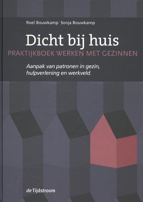 Dicht bij huis 9789058982155 Sonja Bouwkamp, Boeken, Psychologie, Zo goed als nieuw, Verzenden