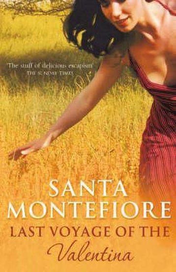 Last Voyage of The Valentina 9780340836538 Santa Montefiore, Verzenden, Santa Montefiore