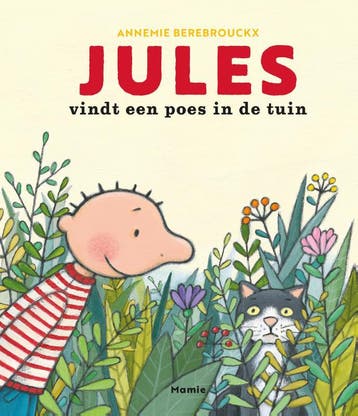Jules vindt een poes in de tuin 9789464599008, Verzenden, Gelezen, Annemie Berebrouckx