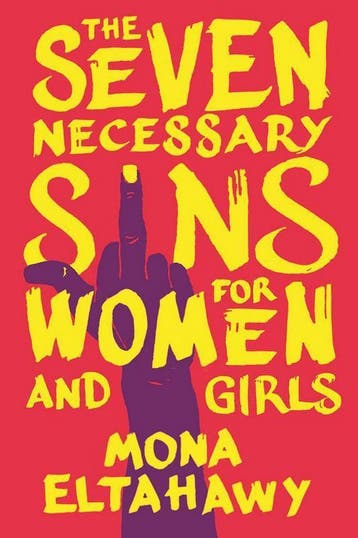 The Seven Necessary Sins for Women and Girls 9780807013816, Verzenden, Zo goed als nieuw, Mona Eltahawy