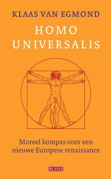Homo universalis 9789044542349 Klaas van Egmond, Verzenden, Zo goed als nieuw, Klaas van Egmond
