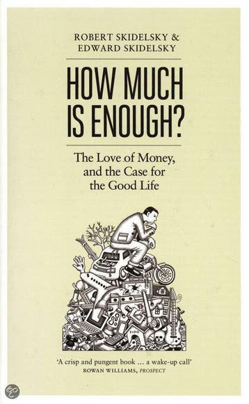 How Much Is Enough? 9781846144486 Robert Skidelsky, Verzenden, Gelezen, Robert Skidelsky