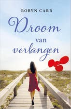 Droom van verlangen / Thunder Point-serie / 9 9789402702354, Verzenden, Zo goed als nieuw, Robyn Carr