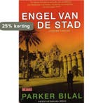Engel van de stad 9789044521221 Parker Bilal, Verzenden, Zo goed als nieuw, Parker Bilal