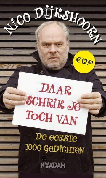Daar schrik je toch van 9789046808009 Nico Dijkshoorn, Verzenden, Gelezen, Nico Dijkshoorn