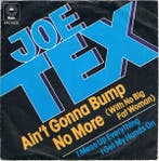 Joe Tex - Aint Gonna Bump No More (With No Big Fat Woman), Verzenden, Gebruikt