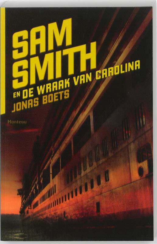 Sam Smith en de wraak van Carolina / Sam Smith 9789022324264, Livres, Livres pour enfants | Jeunesse | 10 à 12 ans, Envoi