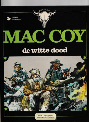 De witte dood / Mac Coy / 6 9789032015275 Gourmelen, Boeken, Verzenden, Gelezen, Gourmelen