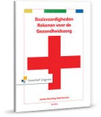 Basisvaardigheden rekenen voor de gezondheidszorg /, Verzenden, Zo goed als nieuw, H. Verkerk