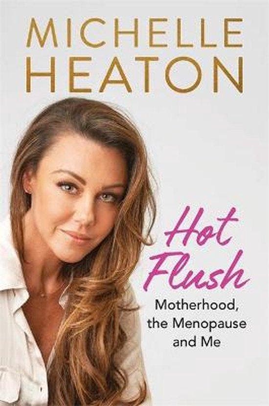 Hot Flush 9781782439530 Michelle Heaton, Livres, Langue | Anglais, Envoi