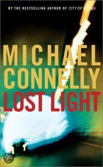 Lost Light 9780316154604 Michael Connelly, Verzenden, Gelezen, Michael Connelly
