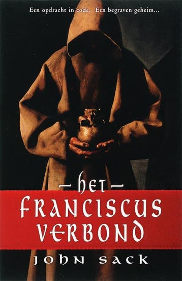 Het Franciscus verbond 9789024555147 John Sack, Verzenden, Gelezen, John Sack