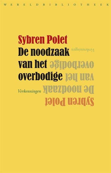 De noodzaak van het overbodige (Goed), Verzenden