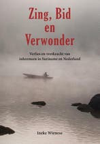 Zing, bid en verwonder 9789493071841 Ineke Wienese, Boeken, Verzenden, Zo goed als nieuw, Ineke Wienese