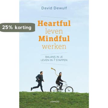 Heartful leven mindful werken 9789401420365 David Dewulf, Verzenden, Zo goed als nieuw, David Dewulf