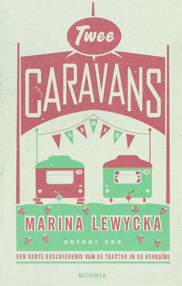 Twee caravans 9789045800035 M. Lewycka, Verzenden, Gelezen, M. Lewycka