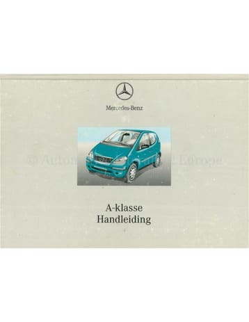 2000 MERCEDES BENZ A KLASSE INSTRUCTIEBOEKJE NEDERLANDS