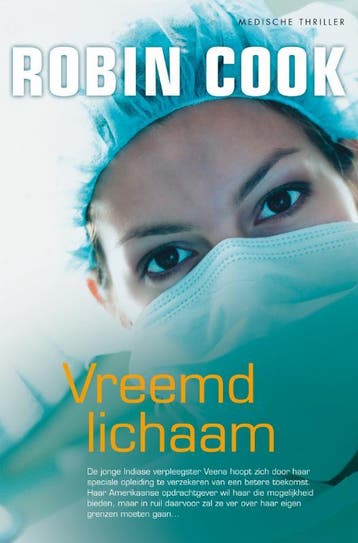 Vreemd lichaam 9789022994955 Robin Cook, Verzenden, Robin Cook