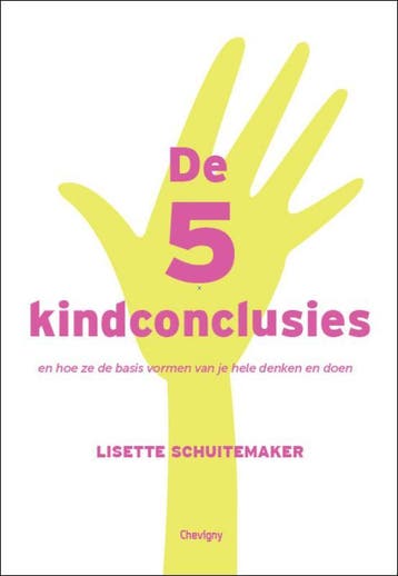 De 5 kindconclusies 9789079138050 Lisette Schuitemaker, Verzenden, Lisette Schuitemaker