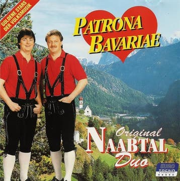 Original Naabtal Duo - Patrona Bavariae, Verzenden, Gebruikt