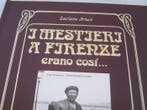 Luciano Artusi - I mestieri a Firenze erano cosi... -