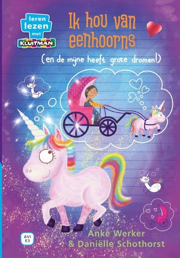 Ik hou van eenhoorns (en de mijne heeft grote dromen!) /, Verzenden, Gelezen, Anke Werker