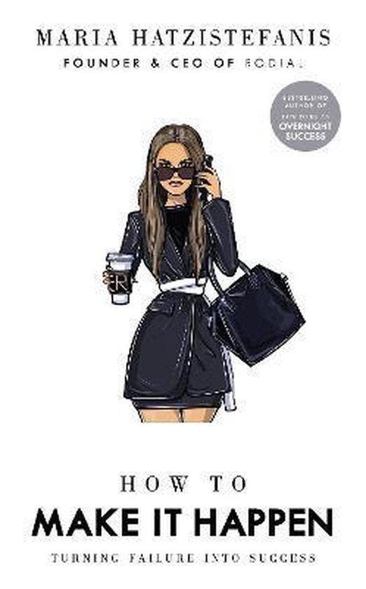 How to Make it Happen 9781529105933 Maria Hatzistefanis, Boeken, Taal | Engels, Zo goed als nieuw, Verzenden