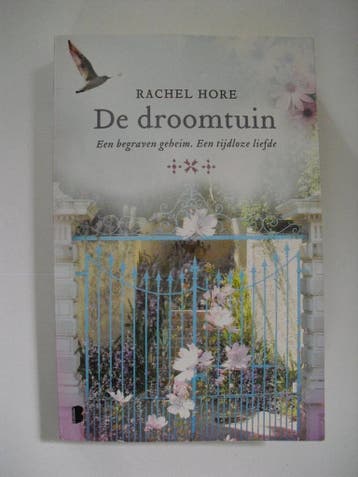 De droomtuin 9789022569238 Rachel Hore, Boeken, Verzenden, Gelezen, Rachel Hore
