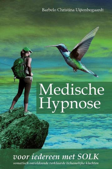 Medische hypnose 9789493172012, Verzenden, Barbelo Christina Uijtenbogaardt