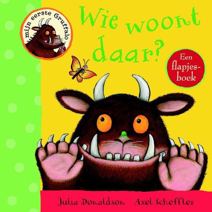 Wie woont daar? / Mijn eerste Gruffalo 9789047707158, Livres, Livres pour enfants | 0 an et plus, Envoi
