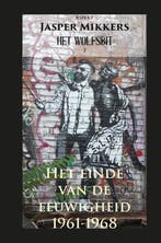 Het einde van de eeuwigheid 1961-1968 / WOLFSBIT / 2, Verzenden, Gelezen, Jasper Mikkers