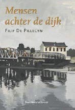 Mensen achter de dijk / Davidsfonds/Literair 9789063065065, Verzenden, F. Pillecyn