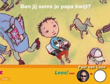 Ben jij soms je papa kwijt? / Lees! 9789027668608, Verzenden, Gelezen, Paul van Loon