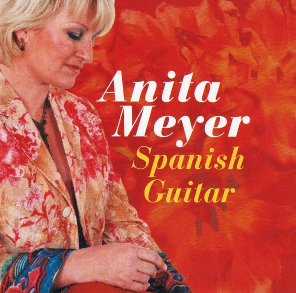 Anita Meyer - Spanish Guitar, CD & DVD, CD | Pop, Envoi