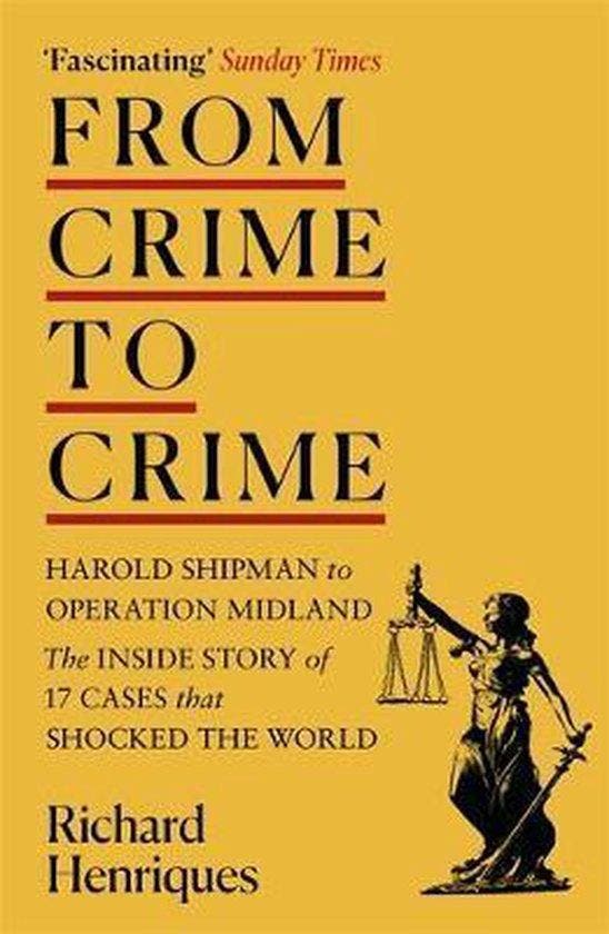 From Crime to Crime Harold Shipman to Operation Midland 17, Livres, Langue | Anglais, Envoi