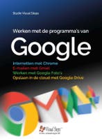 Werken met de programmas van Google / Computergidsen, Livres, Informatique & Ordinateur, Verzenden, Studio Visual Steps