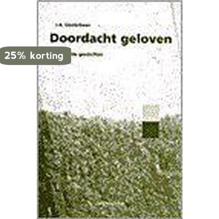 DOORDACHT GELOVEN 9789023907152 J.A. Oosterbaan, Livres, Philosophie, Envoi
