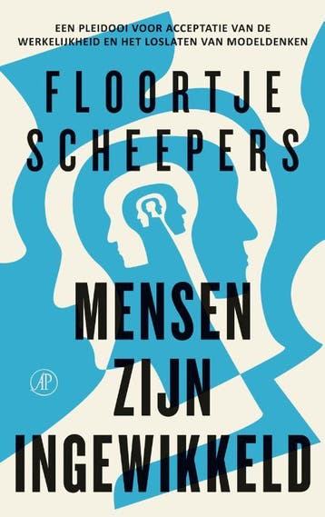 Mensen zijn ingewikkeld 9789029541756 Floortje Scheepers, Boeken, Verzenden, Gelezen, Floortje Scheepers