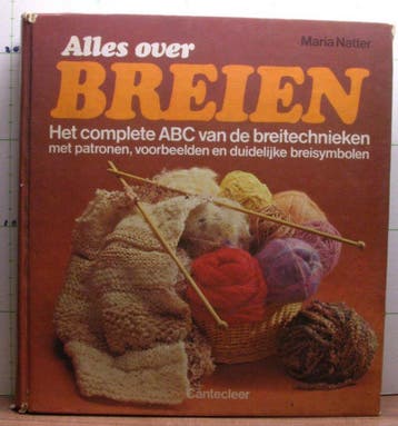 Alles over breien 9789021309149 Natter, Verzenden, Natter
