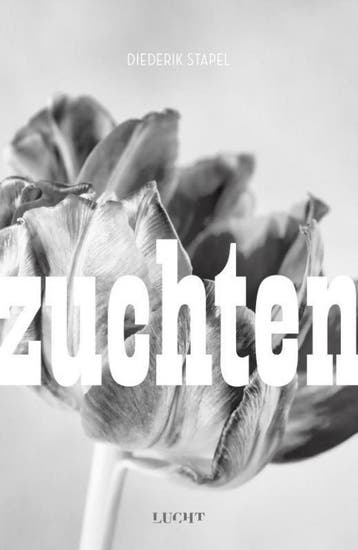 Zuchten 9789491729713 Diederik Stapel, Verzenden, Diederik Stapel