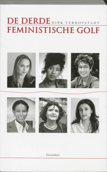 De derde feministische golf 9789052409153 Dirk Verhofstadt, Boeken, Verzenden, Gelezen, Dirk Verhofstadt