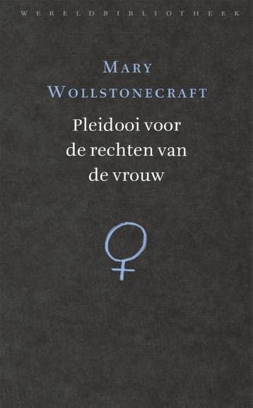 Pleidooi voor de rechten van de vrouw 9789028427013, Verzenden, Zo goed als nieuw, Mary Wollstonecraft