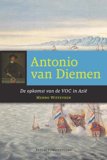 Antonio van Diemen en de opkomst van de VOC in Azië, Verzenden, Gelezen, Menno Witteveen