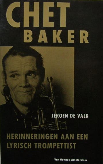Chet Baker 9789060128220 J. de Valk, Verzenden, Gelezen, J. de Valk