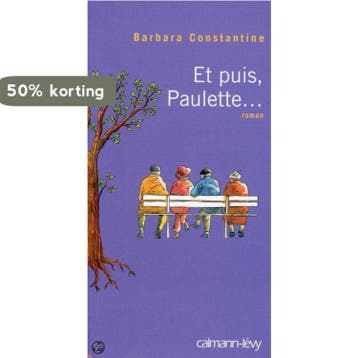 Et Puis Paulette 9782702142783 Barbara Constantine, Livres, Verzenden, Barbara Constantine